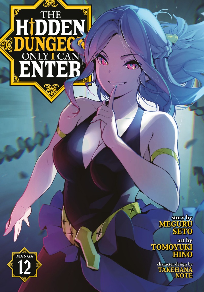 HIDDEN DUNGEON ONLY I CAN ENTER (MANGA) 12