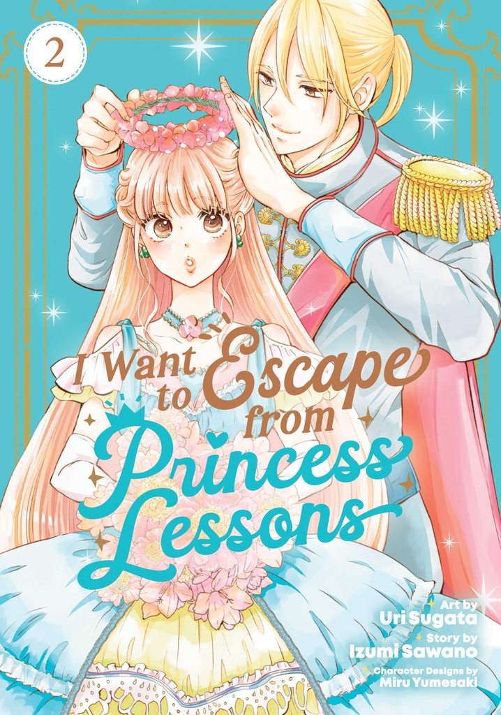 I WANT TO ESCAPE FROM PRINCESS LESSONS 2