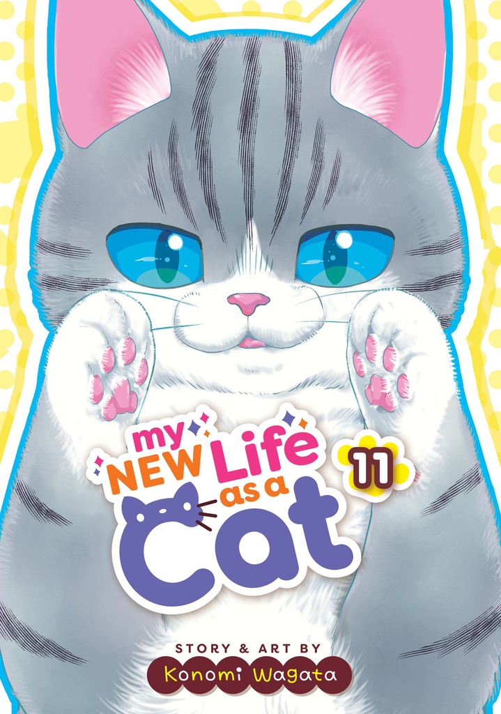 MY NEW LIFE AS A CAT 11