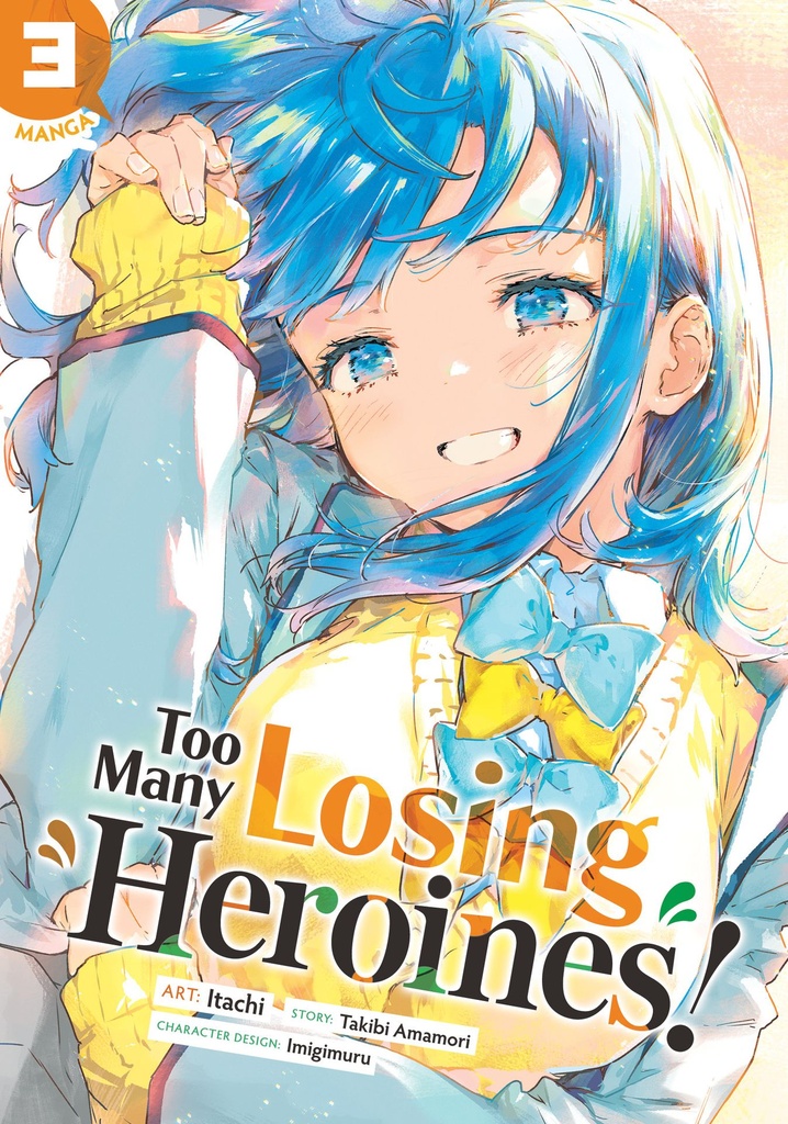 TOO MANY LOSING HEROINES! 3