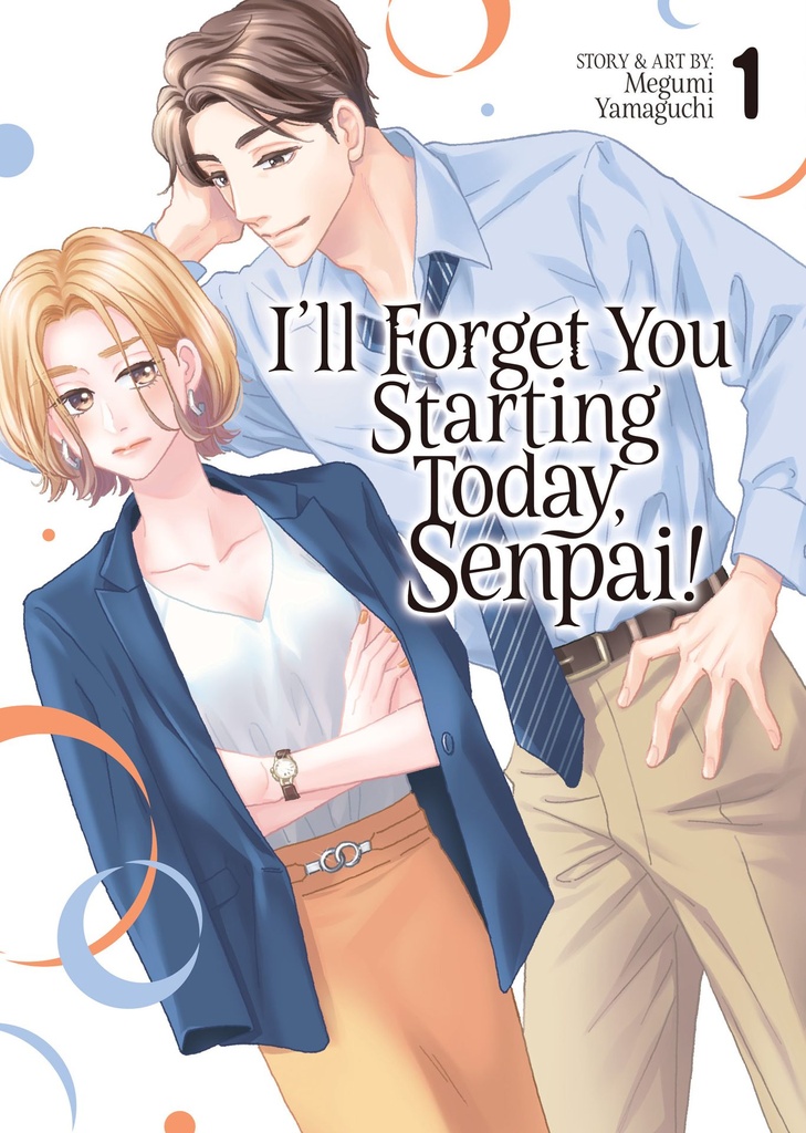ILL FORGET YOU STARTING TODAY SENPAI! 1
