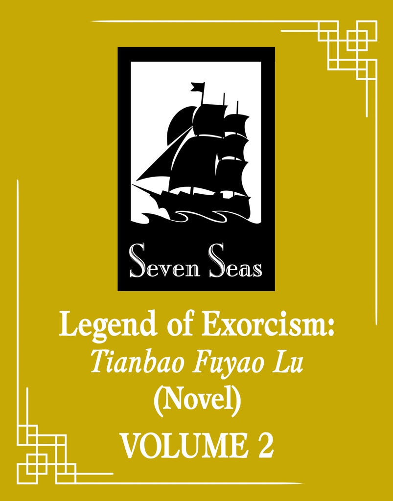 LEGEND OF EXORCISM TIANBAO FUYAO LU (NOVEL) 4