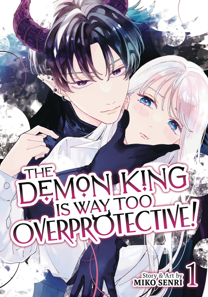 DEMON KING IS WAY TOO OVERPROTECTIVE VOL 1