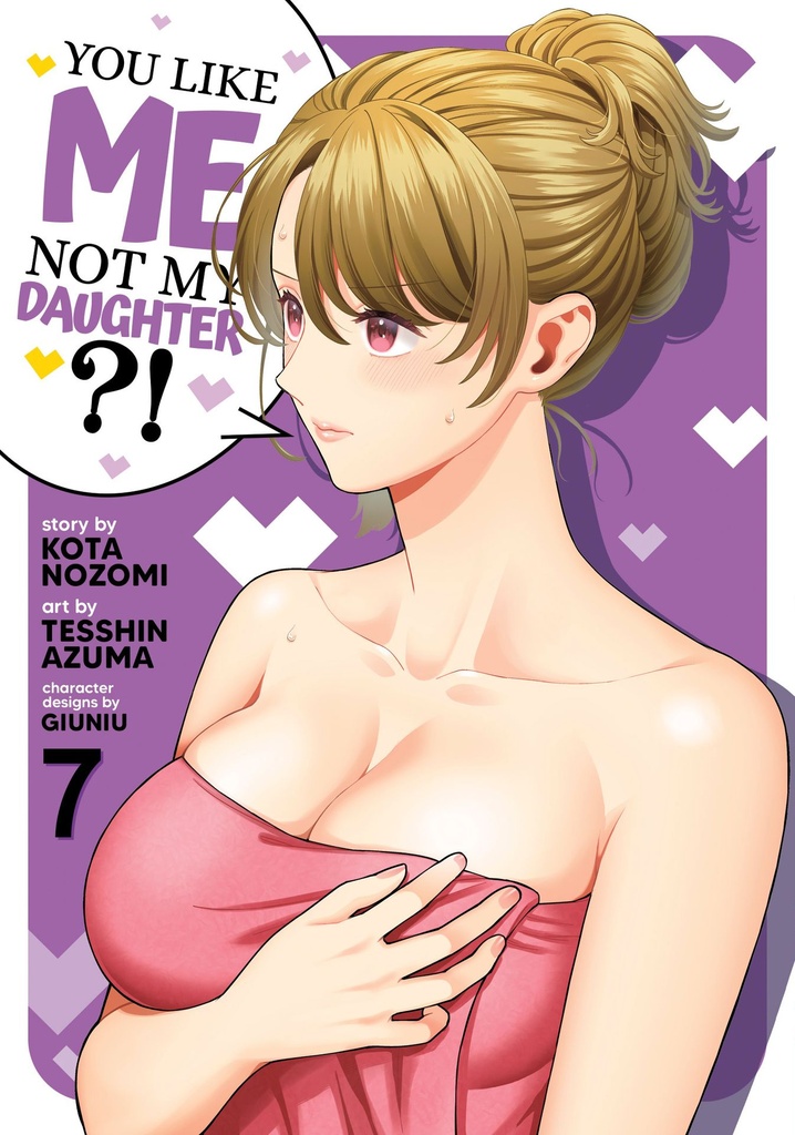 YOU LIKE ME NOT MY DAUGHTER! 7