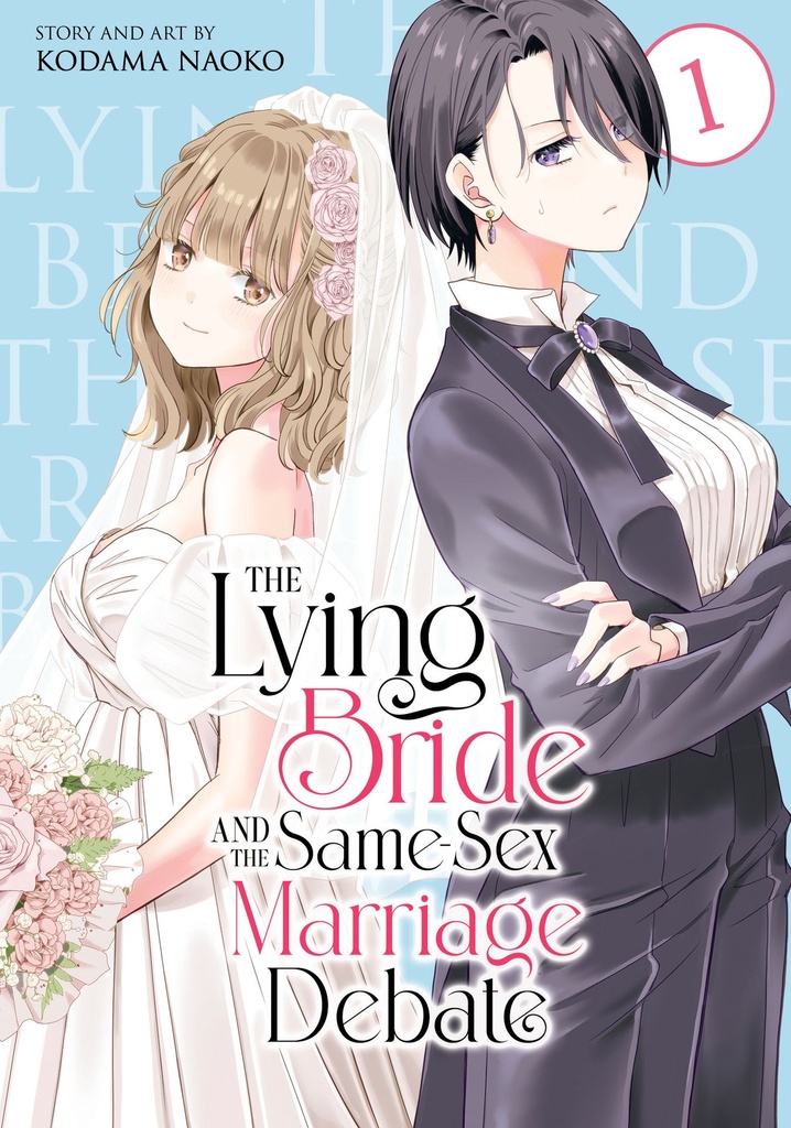 THE LYING BRIDE AND SAME SEX MARRIAGE DEBATE 1
