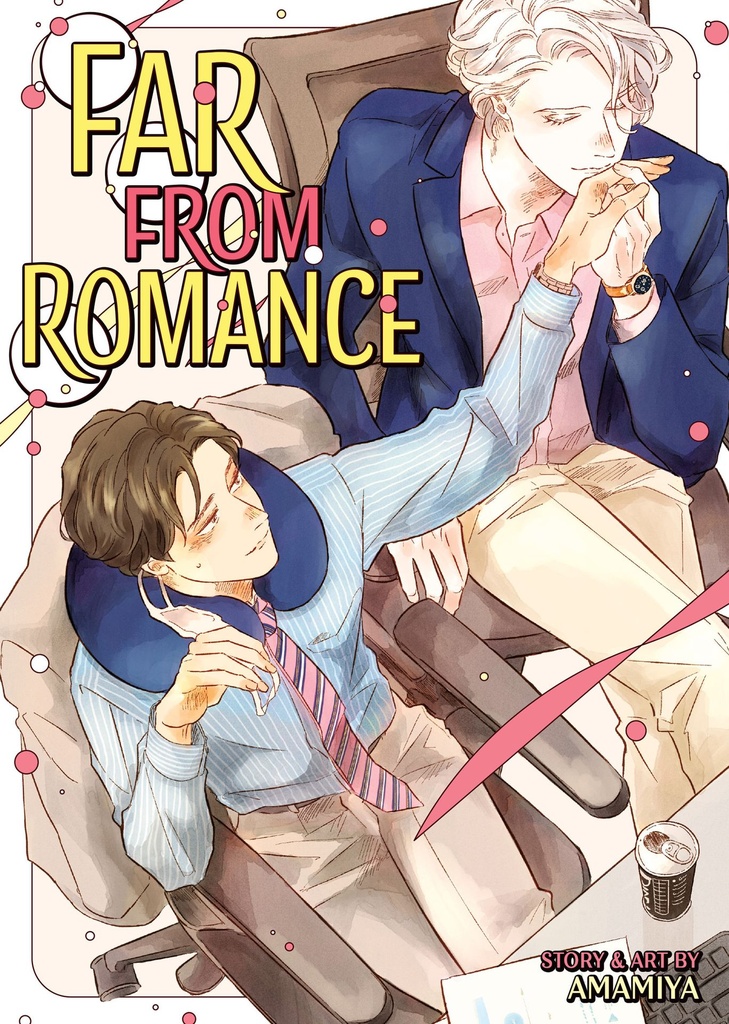 FAR FROM ROMANCE