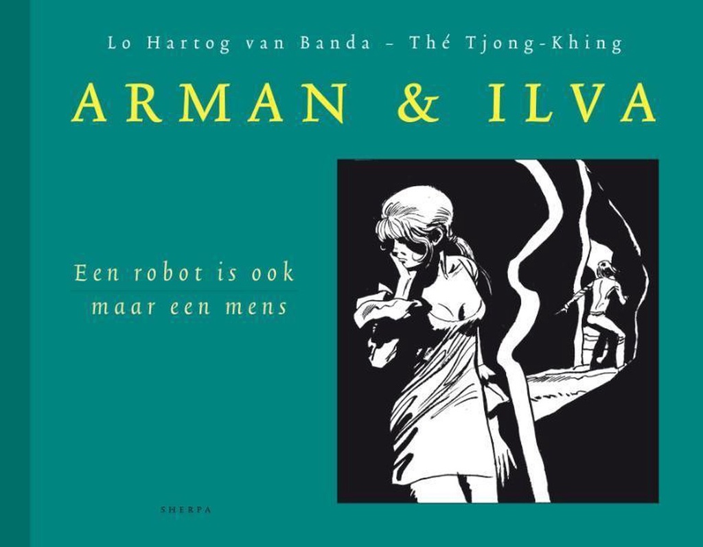 Arman en Ilva 04 Een robot is ook maar een mens