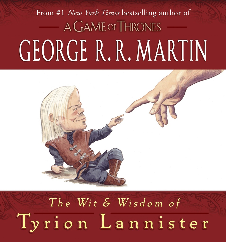 WIT & WISDOM OF TYRION LANNISTER HC