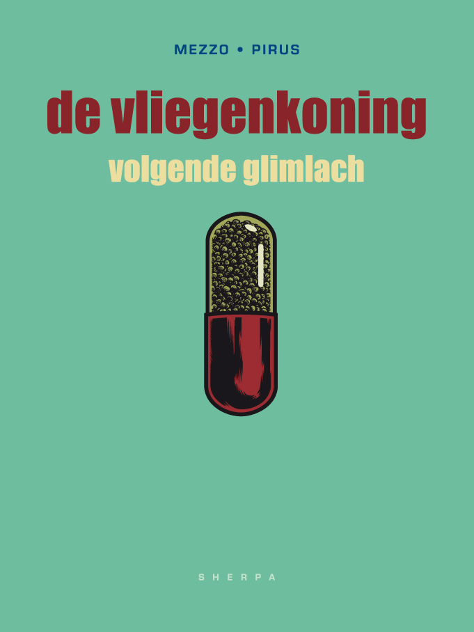 De Vliegenkoning 3 Volgende glimlach AA