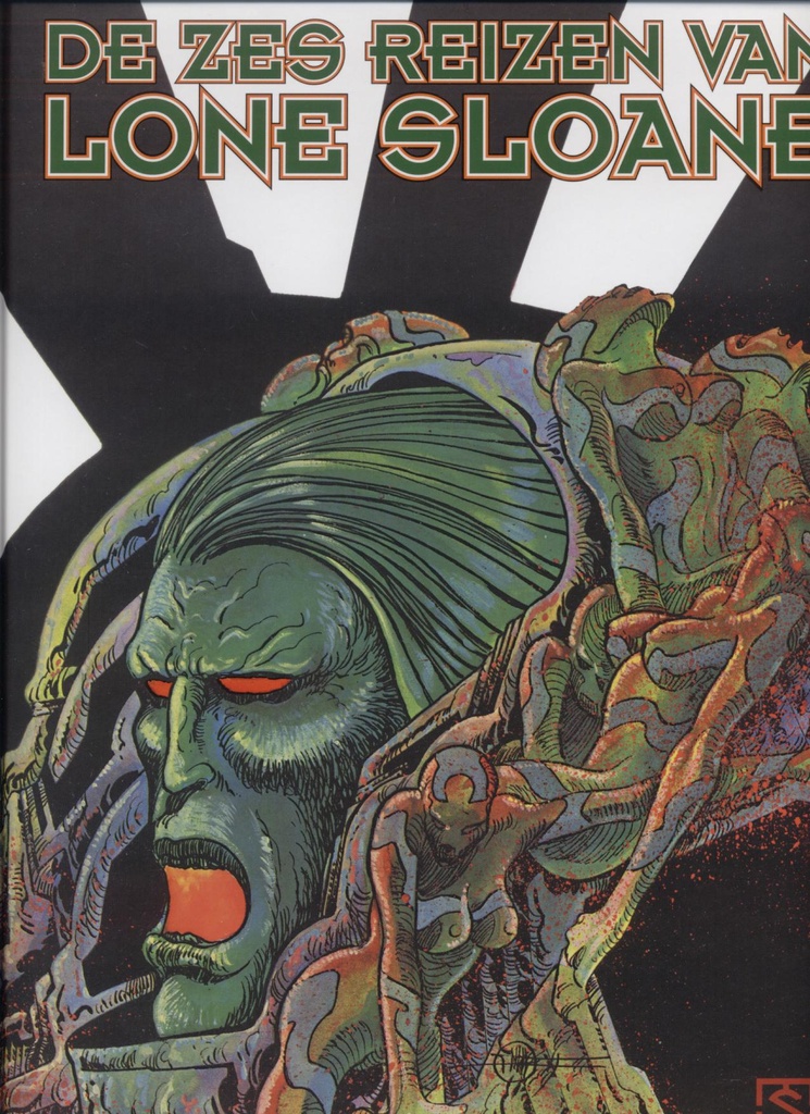 Lone Sloane 1 De zes reizen van Lone Sloane