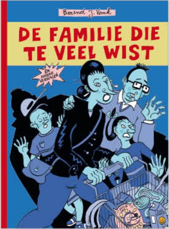 De familie die te veel wist