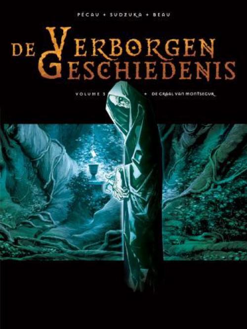 De Verborgen Geschiedenis 03 De Graal Van Montsegur