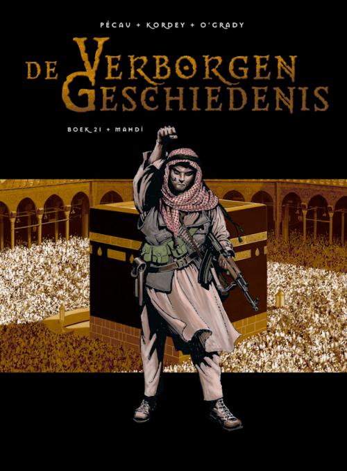 De Verborgen Geschiedenis 21 De Mahdi