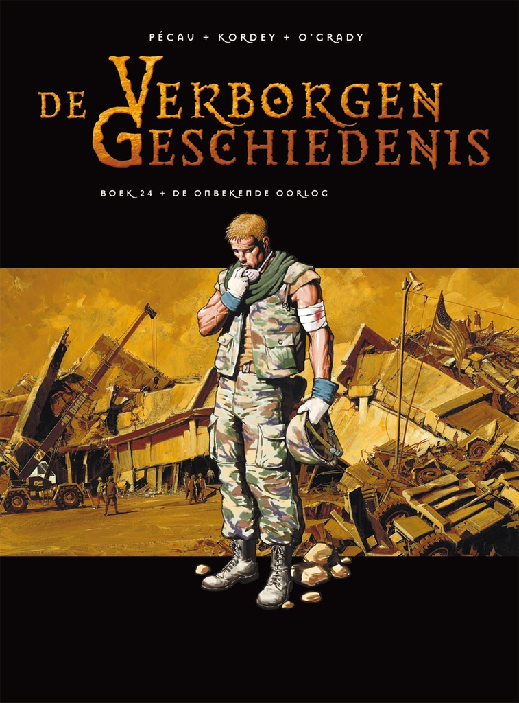 De Verborgen Geschiedenis 24 De onbekende oorlog