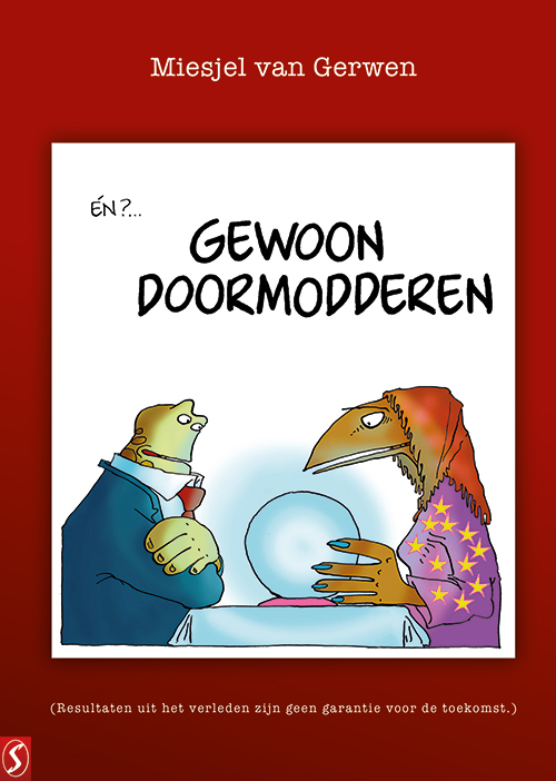 T'Moer gewoon doormodderen