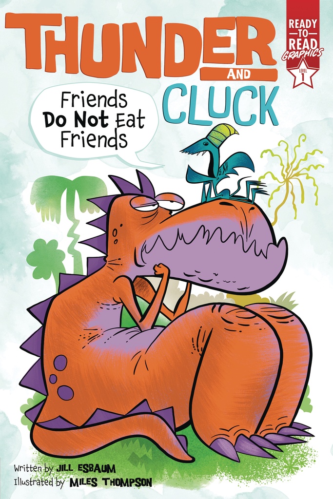 THUNDER & CLUCK YR FRIENDS DO NOT EAT FRIENDS