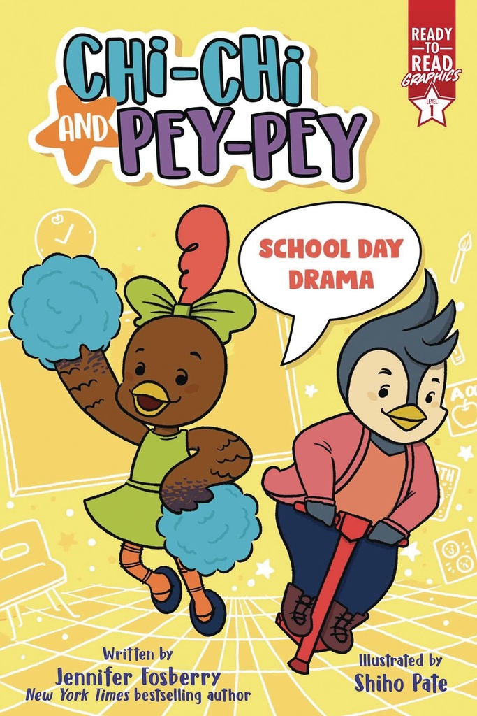CHI-CHI & PEY-PEY READY TO READ SCHOOL DAY DRAMA