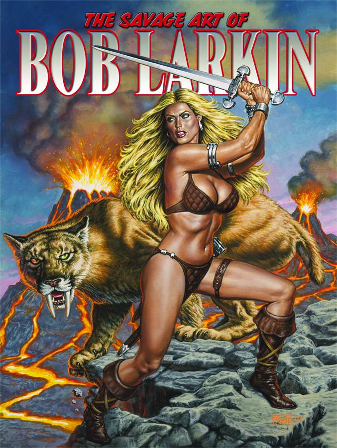 SAVAGE ART OF BOB LARKIN 01