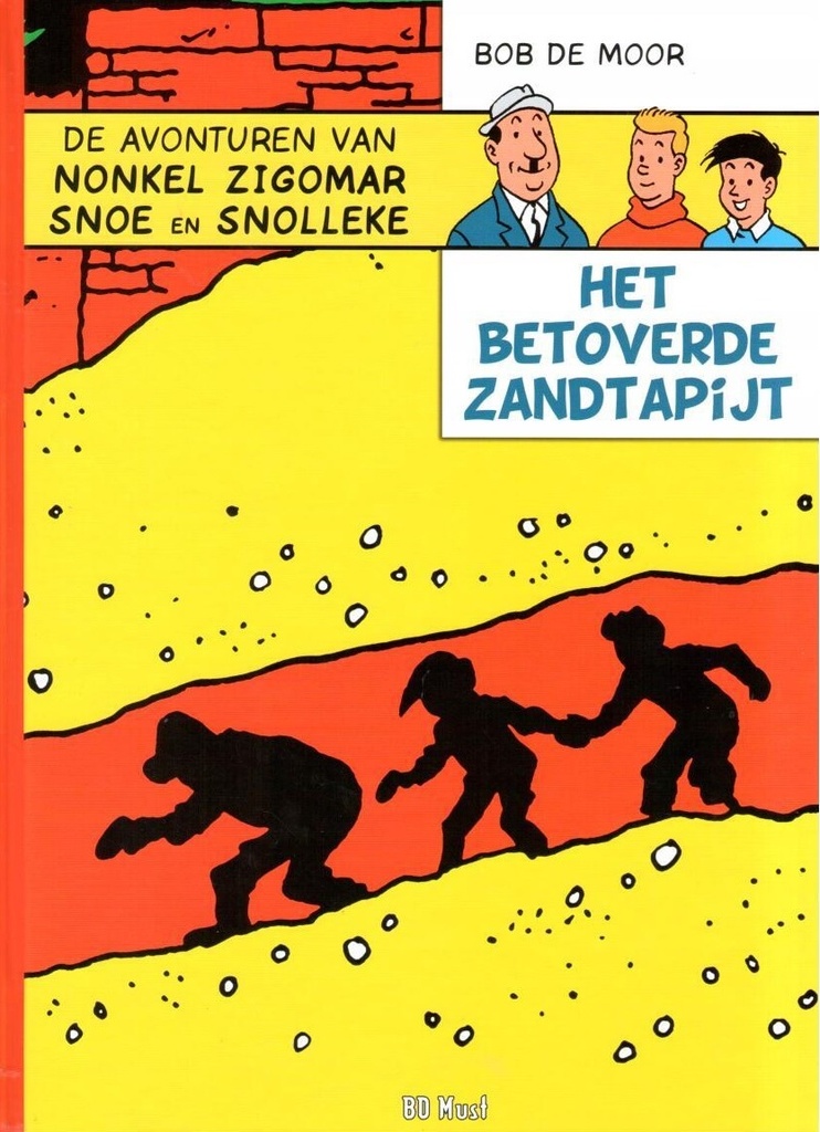Bob De Moor - Nonkel Zigomar 4 Het betoverde Zandtapijt