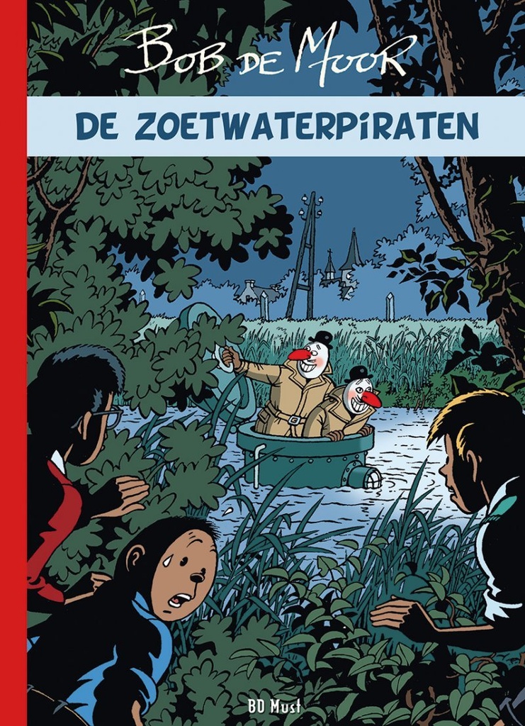 Bob De Moor - De zoetwaterpiraten