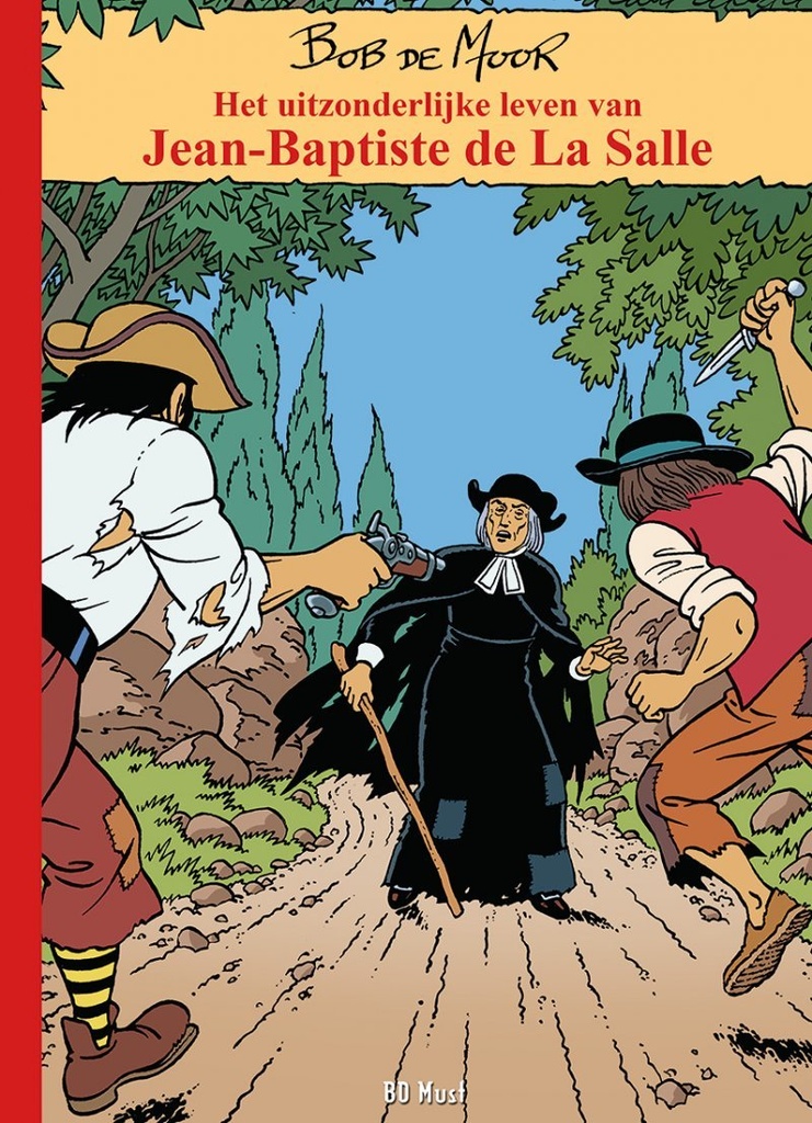 Bob De Moor - Jean-Baptiste de La Salle