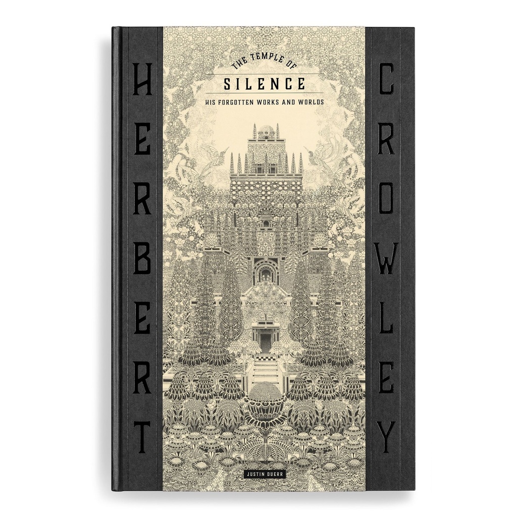 THE TEMPLE OF SILENCE - FORGOTTEN WORKS HERBERT CROWLEY