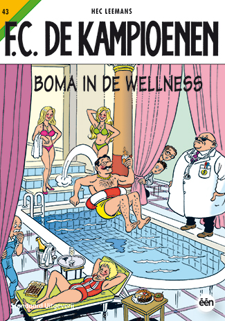 F.C. De Kampioenen 043 Boma In De Wellness