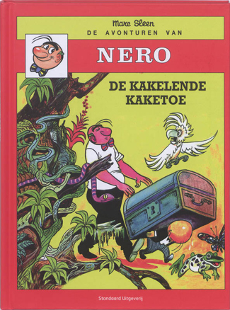 Nero De Avonturen Van Nero 21 De Kakelende Kaketoe