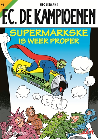 F.C. De Kampioenen 093 Supermarkske is weer proper