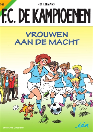 F.C. De Kampioenen 104 Vrouwen aan de macht