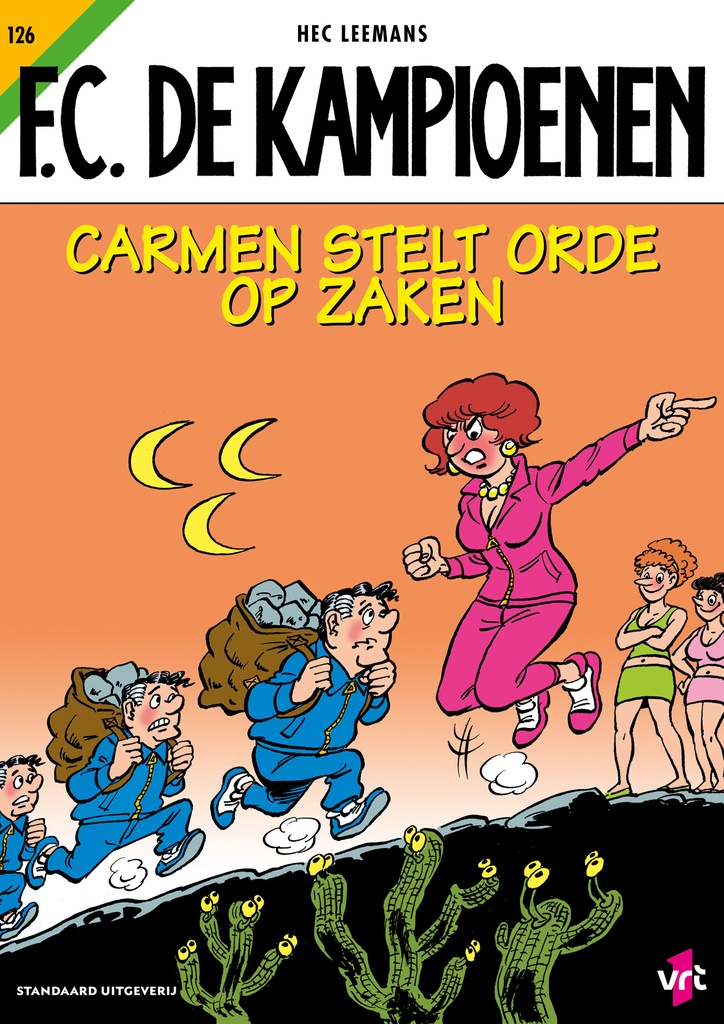 F.C. De Kampioenen 126 Carmen zet orde op zaken