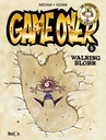 Game Over 005 Walking Blork