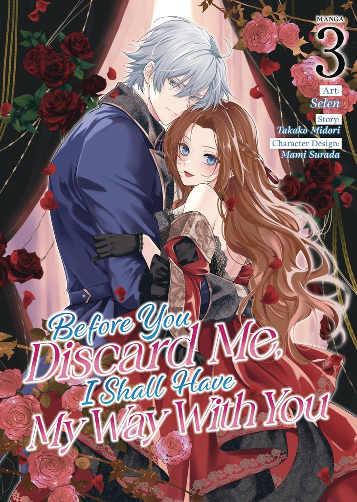 BEFORE YOU DISCARD ME I SHALL HAVE MY WAY WITH YOU 3