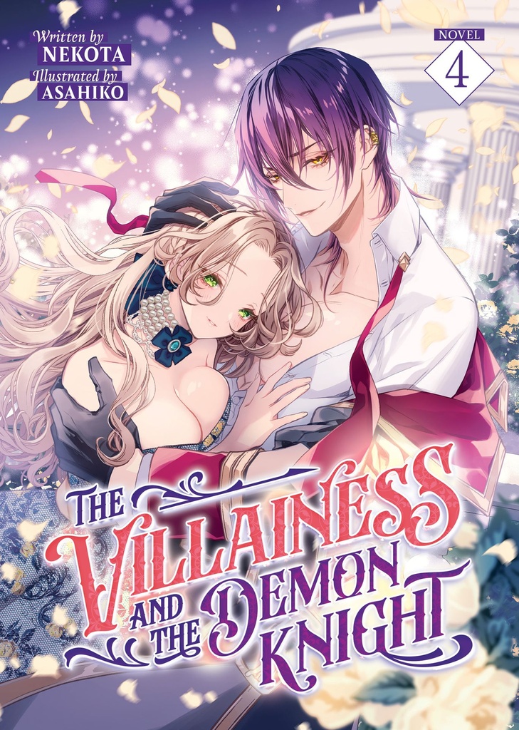 THE VILLAINESS AND DEMON KNIGHT (LIGHT NOVEL) 4