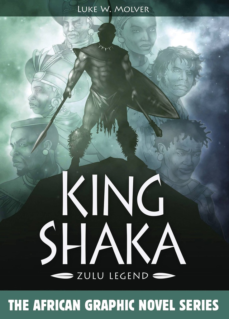 KING SHAKA ZULU LEGEND