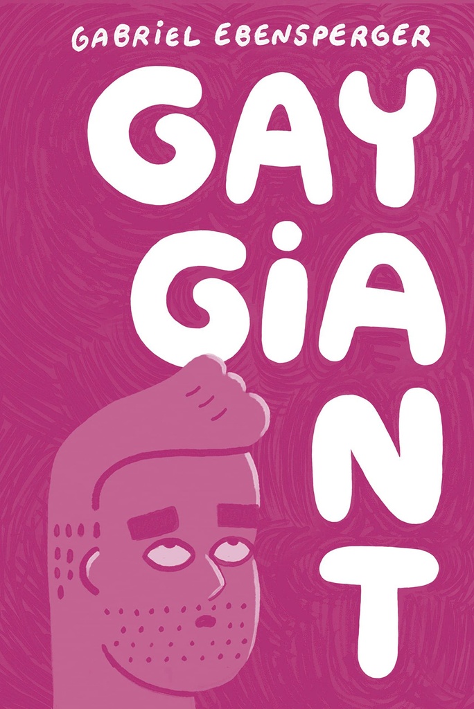 GAY GIANT A MEMOIR