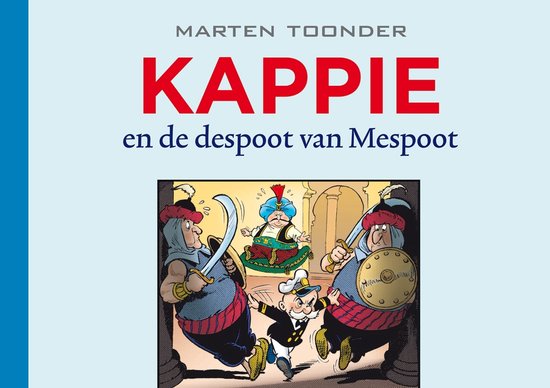 Kappie 130 Kappie en de despoot van Mespoot