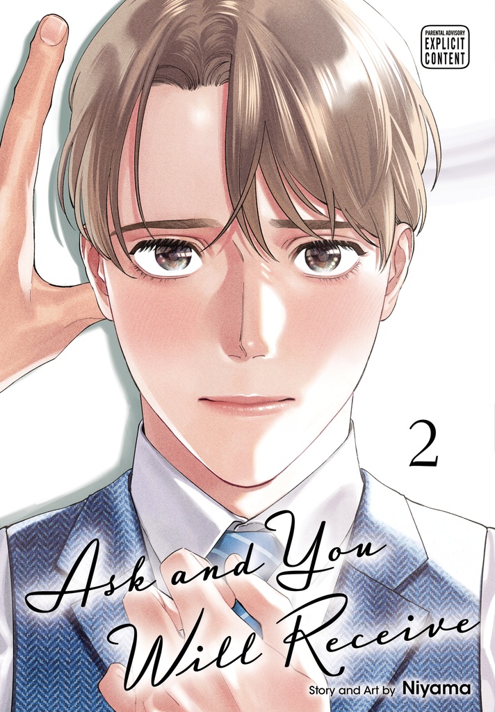 ASK AND YOU WILL RECEIVE 02