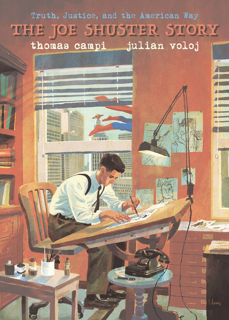 TRUTH JUSTICE AMERICAN WAY JOE SCHUSTER STORY HC