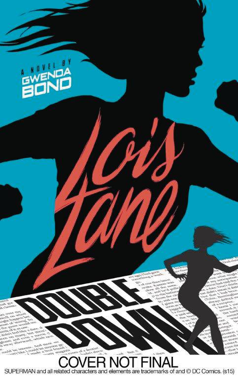 LOIS LANE DOUBLE DOWN YA HC NOVEL