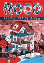 Rood, Feestje met de regen