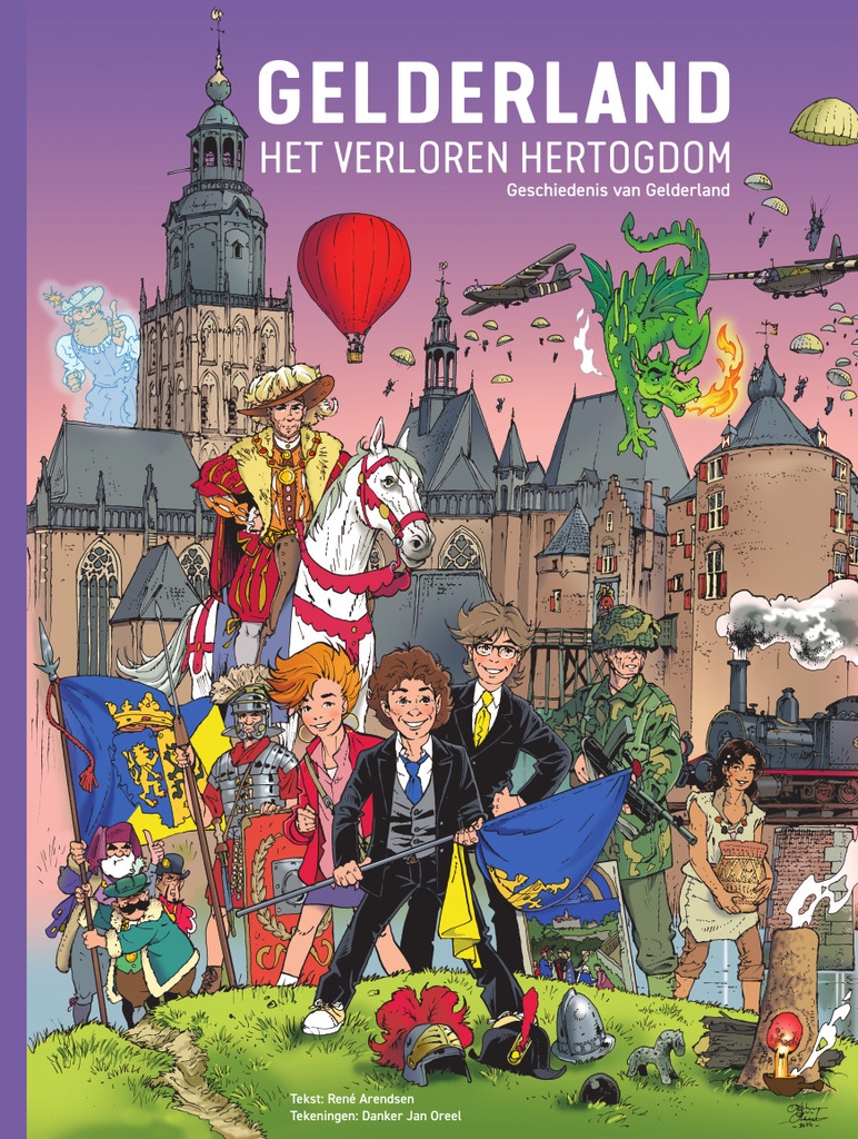 Gelderland - Het Verloren Hertogdom