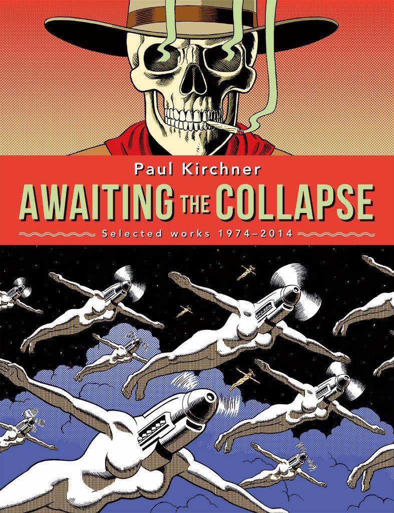 PAUL KIRCHNER AWAITING THE COLLAPSE SELECTED WORK HC