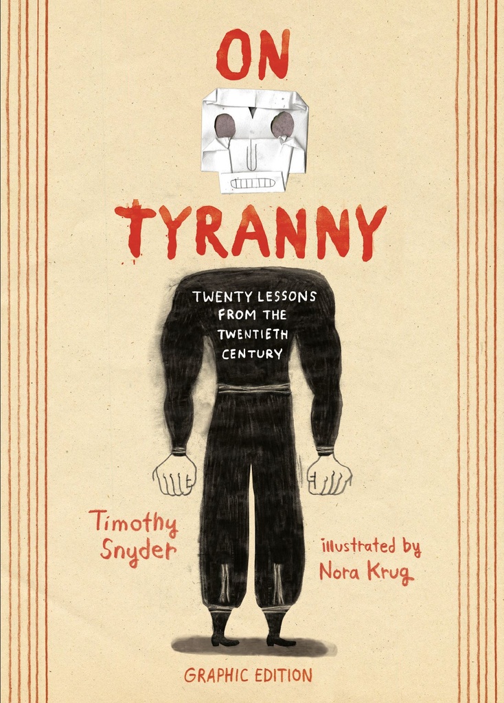 ON TYRANNY 20 LESSONS FROM TWENTIETH CENTURY