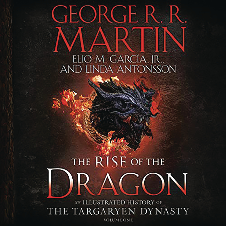 RISE OF THE DRAGON ILLUS HIST TARGARYEN DYNASTY HC