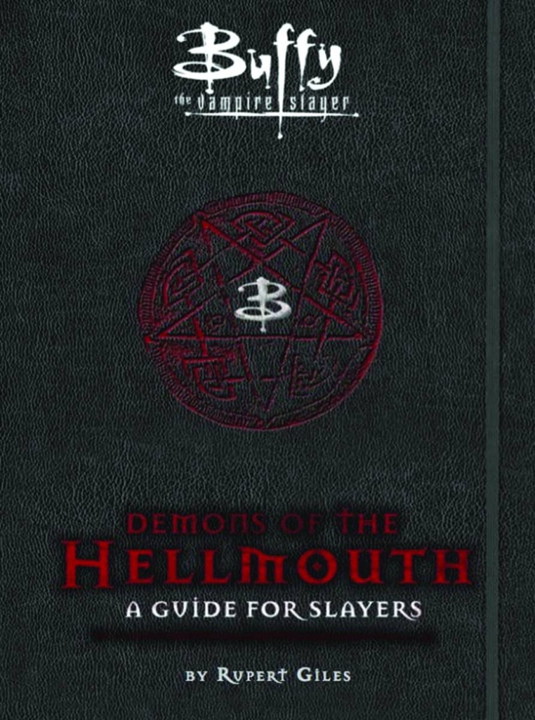 BUFFY DEMONS OF HELLMOUTH GUIDE FOR SLAYERS HC