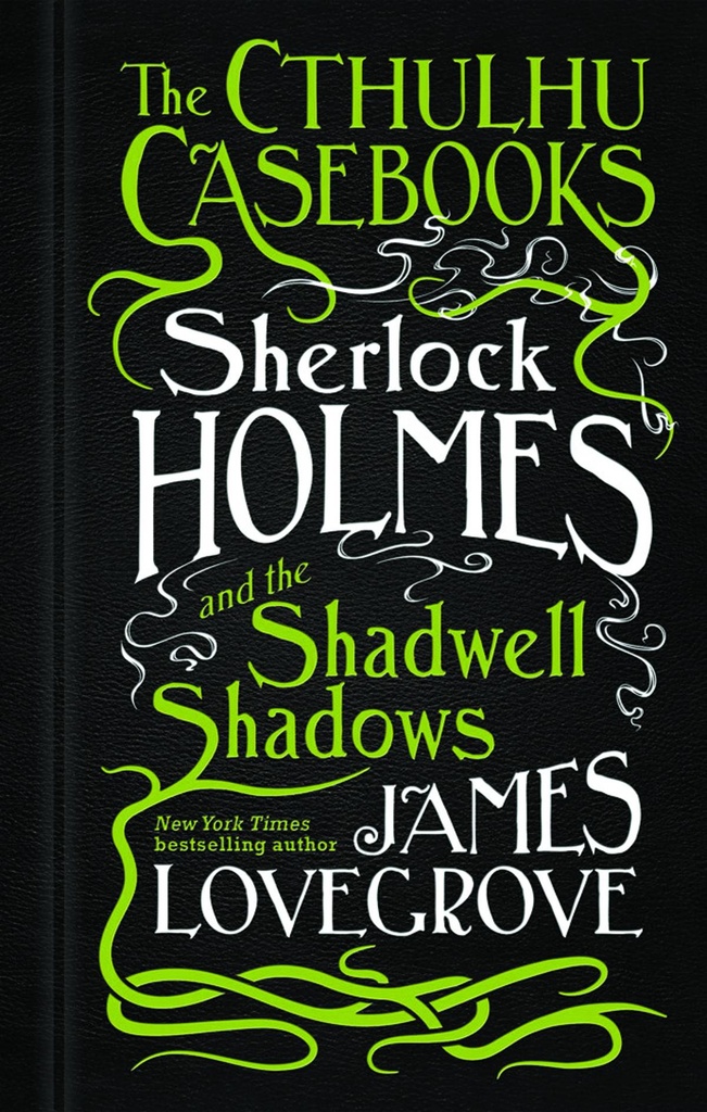 CTHULHU CASEBOOKS MMPB SHERLOCK HOLMES AND SHADWELL SHADOWS