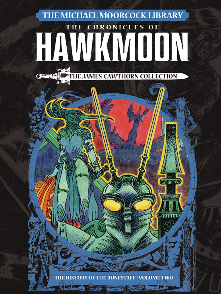 MOORCOCK LIB HAWKMOON HC 02 HISTORY O/T RUNESTAFF