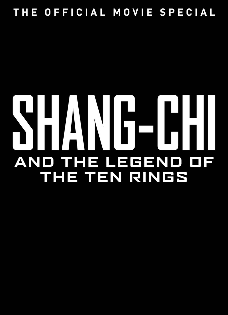 SHANG CHI LEGEND OF 10 RINGS MOVIE SPECIAL HC
