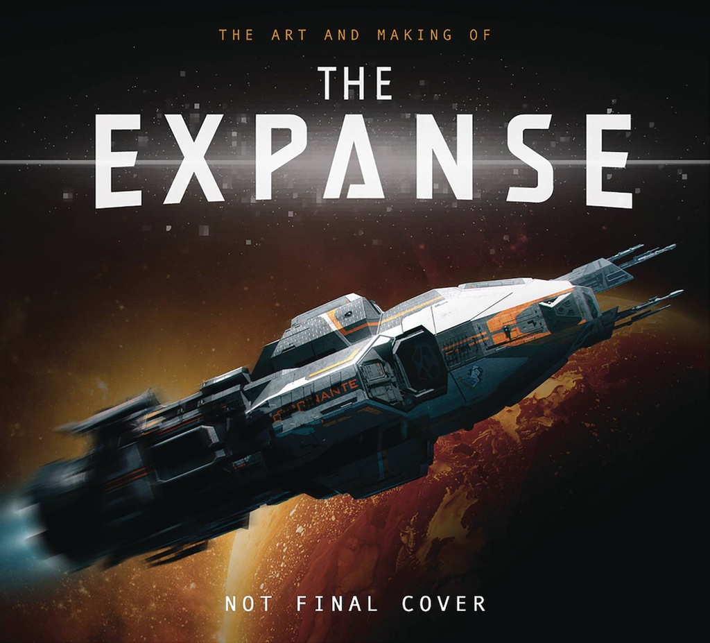 ART AND MAKING OF THE EXPANCE HC